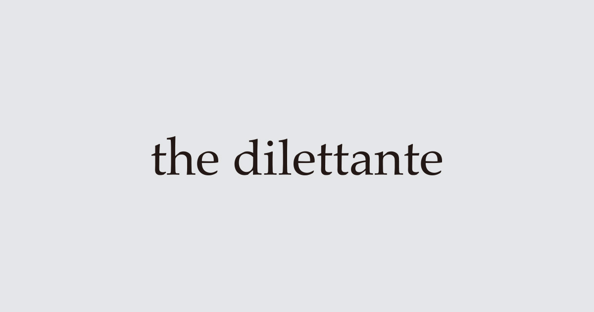 COLLECTIONS | the dilettante Official Website